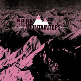 Pink Mountaintops - Pink Mountaintops [Vinyl, LP]